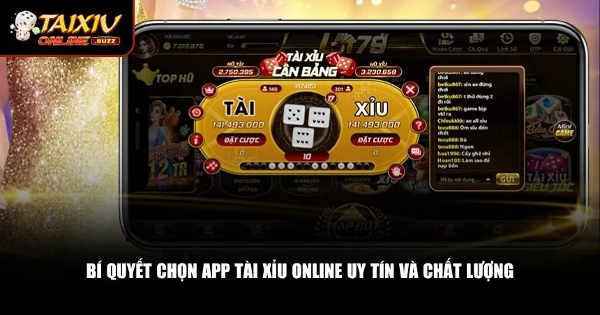 App tài xỉu online Những tiêu chí giúp người chơi tìm được app tài xỉu online an toàn